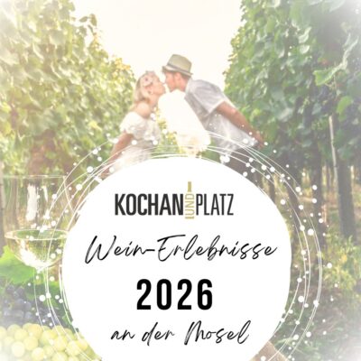 Weinerlebnis 2026 Kochan Platz